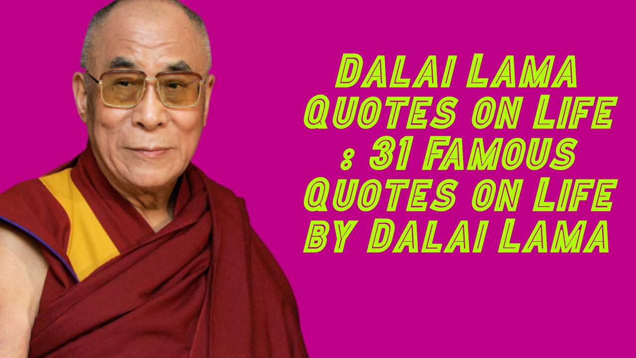 Dalai Lama Quotes on Life